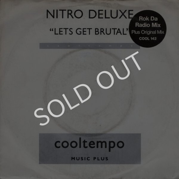 画像1: NITRO DELUXE - LET'S GET BRUTAL (ROCK DA RADIO) / LET'S GET BRUTAL  (1)
