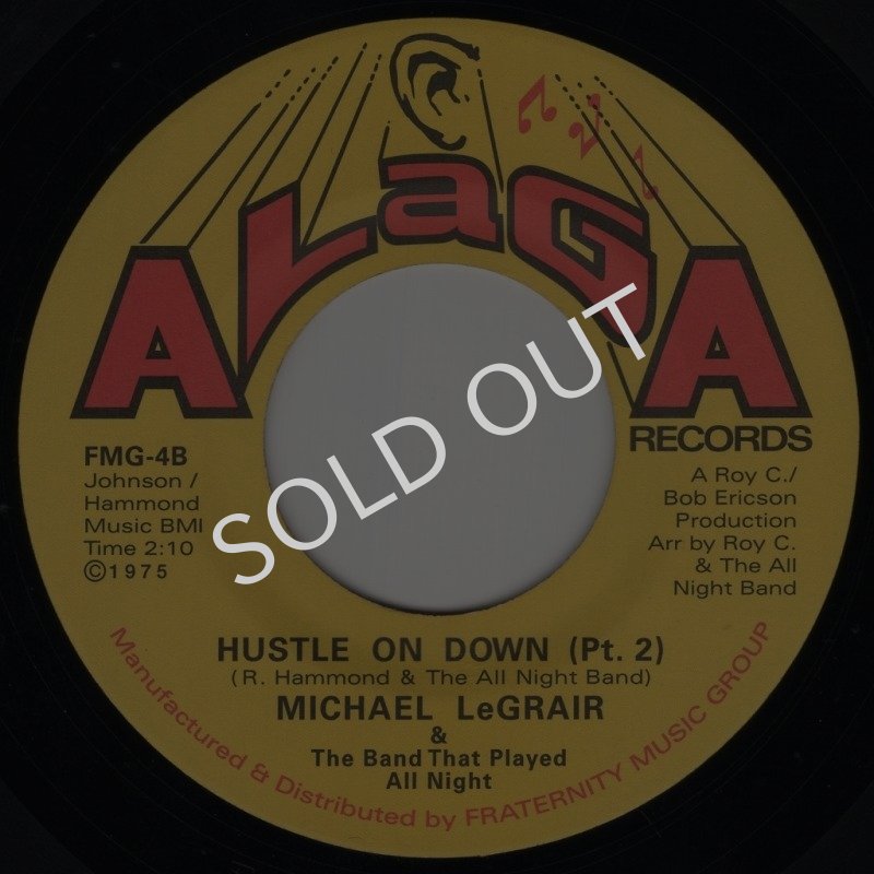 画像2: (REISSUE) MICHAEL LEGRAIR & THE BAND THAT PLAYED ALL NIGHT - HUSTLE ON DOWN (PT. 1) / HUSTLE ON DOWN (PT. 2)  (2)