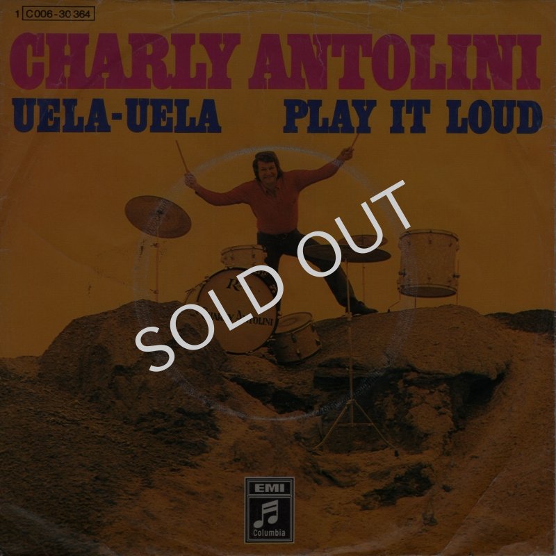 画像1: CHARLY ANTOLINI ‎- UELA-UELA / PLAY IT LOUD  (1)