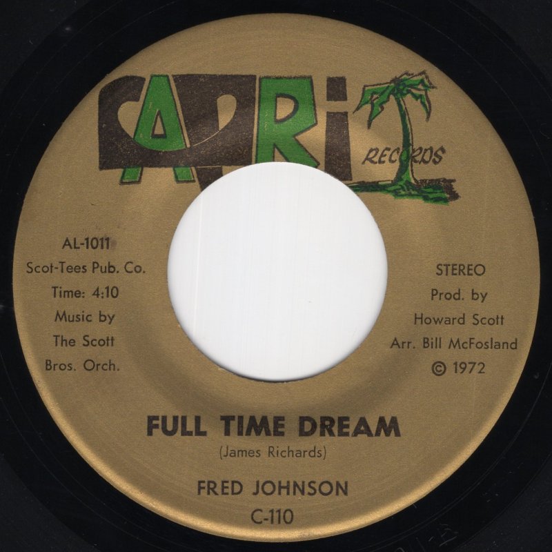 画像2: FRED JOHNSON - I NEED LOVE "I NEED YOUR LOVE" / FULL TIME DREAM  (2)