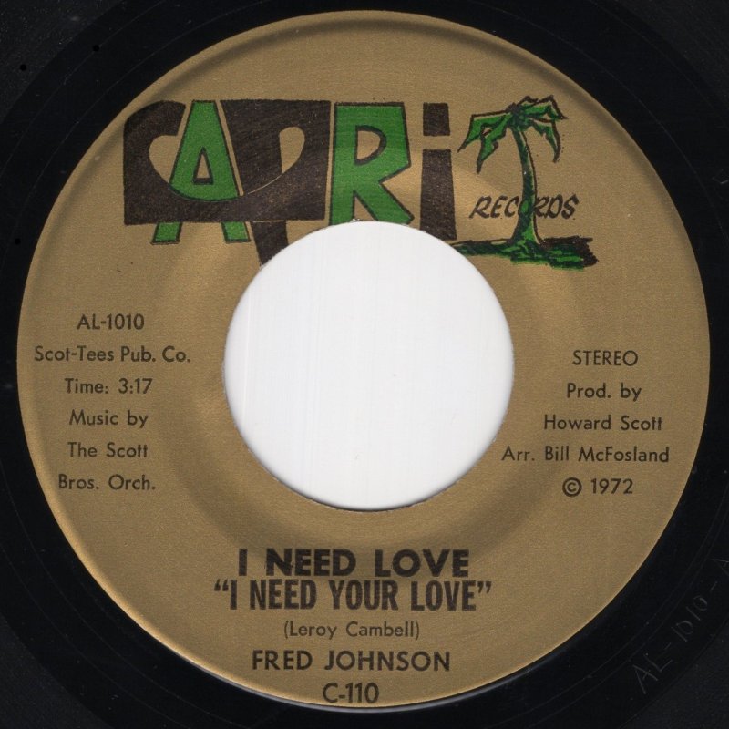 画像1: FRED JOHNSON - I NEED LOVE "I NEED YOUR LOVE" / FULL TIME DREAM  (1)