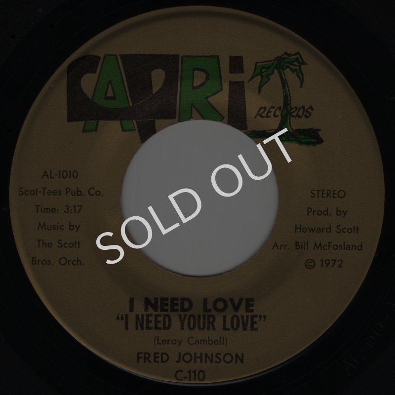 画像1: FRED JOHNSON - I NEED LOVE "I NEED YOUR LOVE" / FULL TIME DREAM  (1)