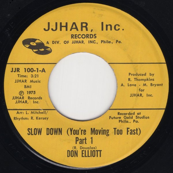 画像1: DON ELLIOTT - SLOW DOWN (YOU'RE MOVING TOO FAST) PART 1 / SLOW DOWN (YOU'RE MOVING TOO FAST) PART 2  (1)