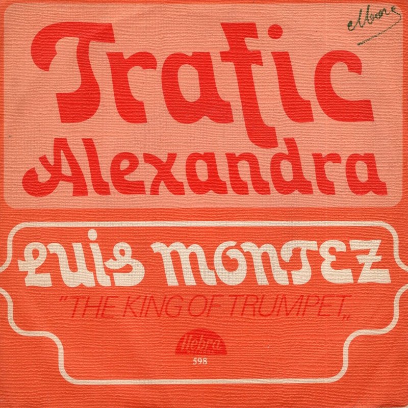 画像1: LUIS MONTEZ - TRAFIC / ALEXANDRA  (1)