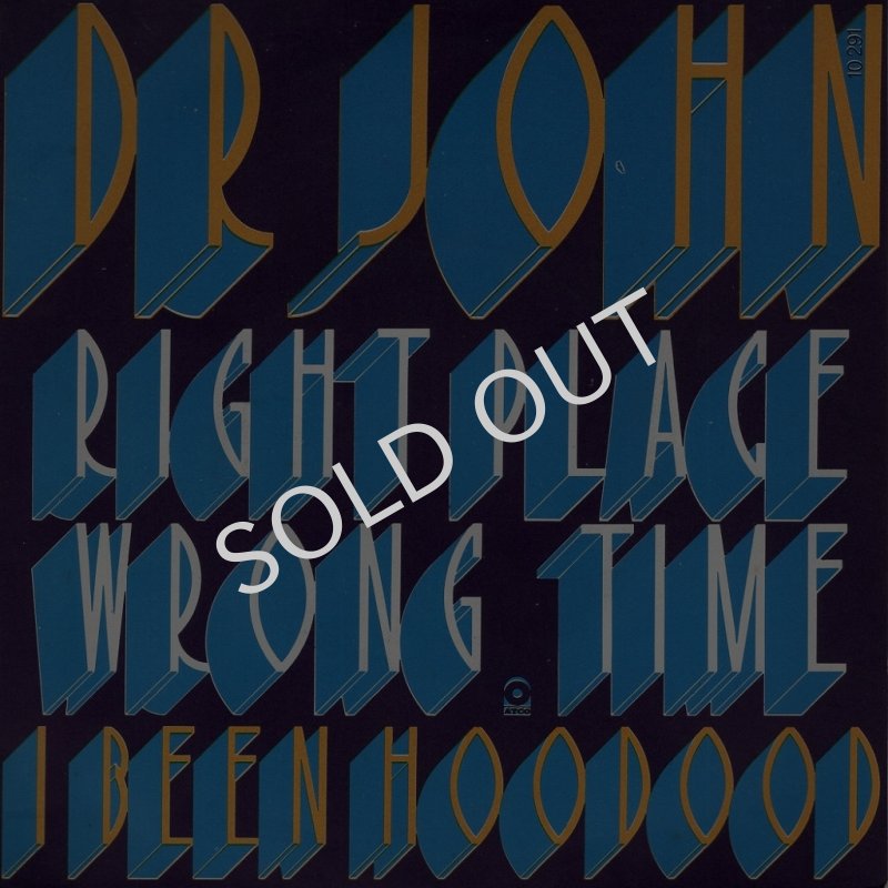 画像1: DR. JOHN - RIGHT PLACE WRONG TIME / I BEEN HOODOOD  (1)