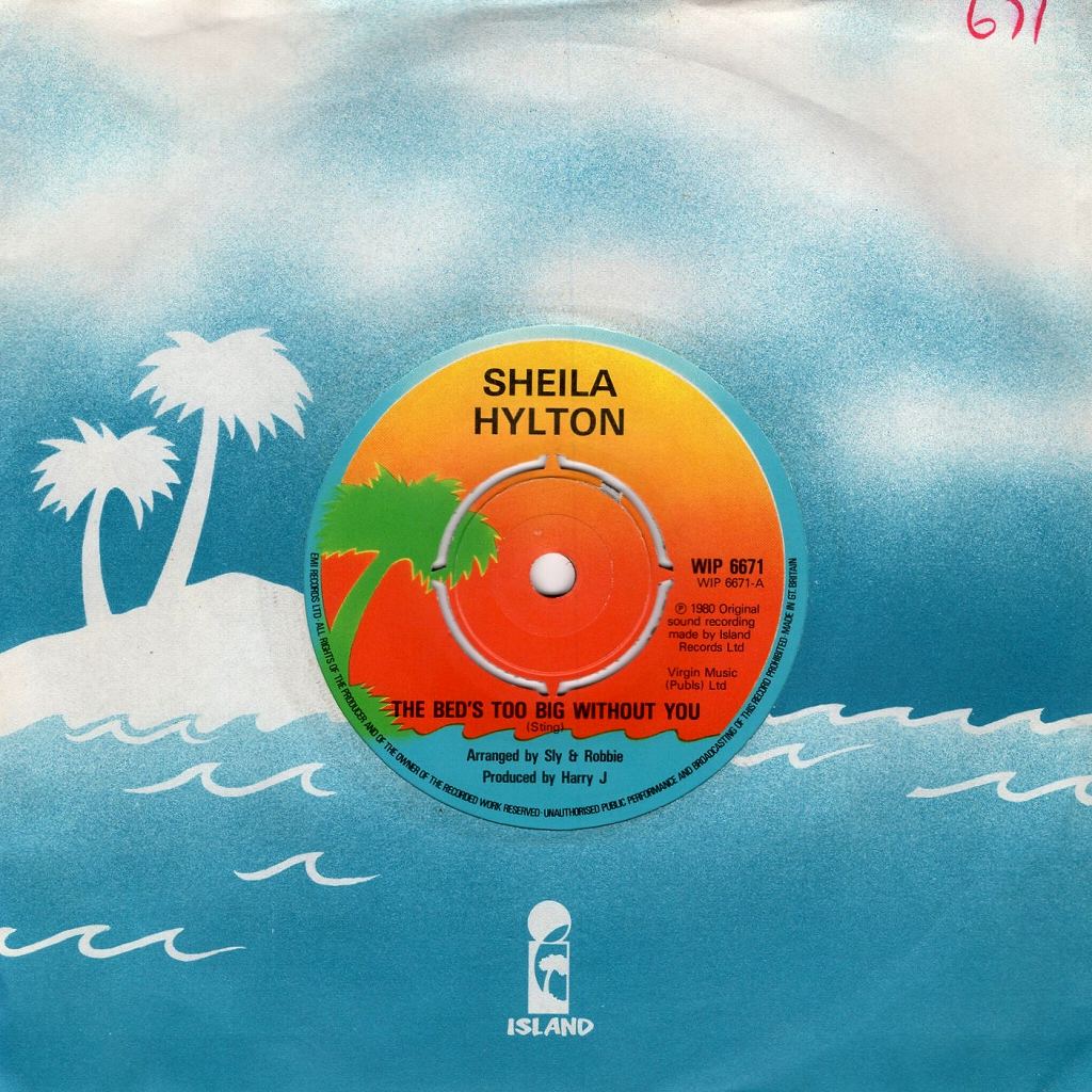 SHEILA HYLTON THE BED'S TOO BIG WITHOUT YOU GIVE ME YOUR LOVE ISLAND  RECORDS UK