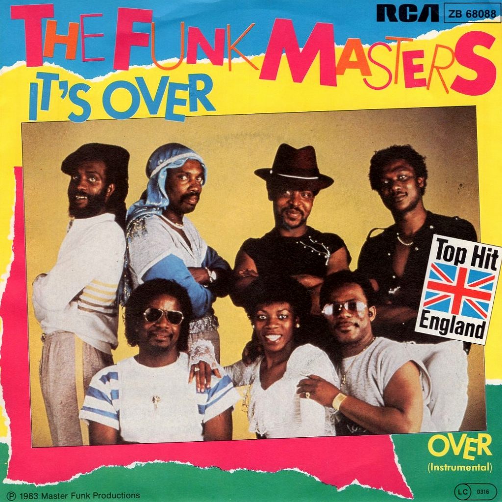THE FUNK MASTERS - IT'S OVER / OVER (INSTRUMENTAL) / RCA VICTOR / EU 7