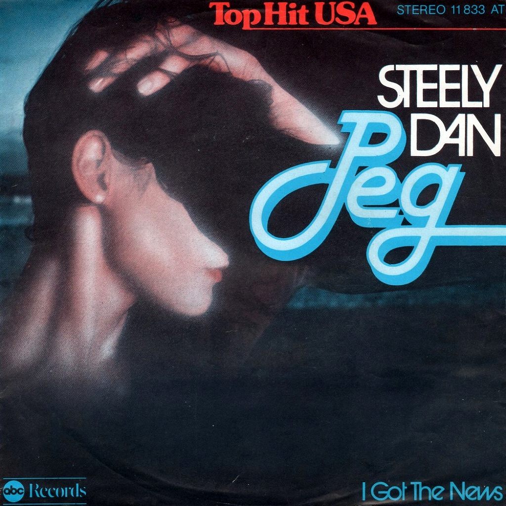 STEELY DAN PEG / I GOT THE NEWS / ABC RECORDS / EU 7