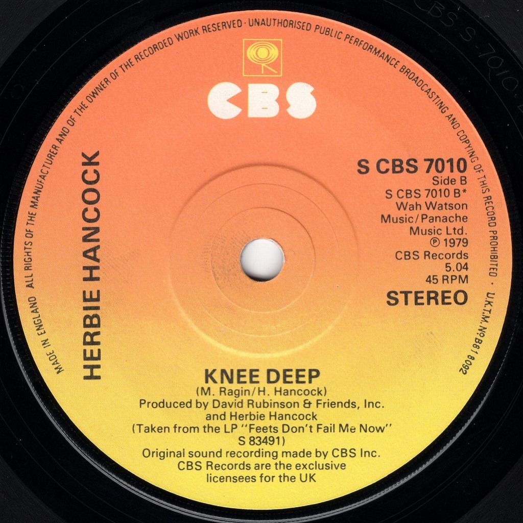 HERBIE HANCOCK YOU BET YOUR LOVE / KNEE DEEP / CBS / UK / 7"