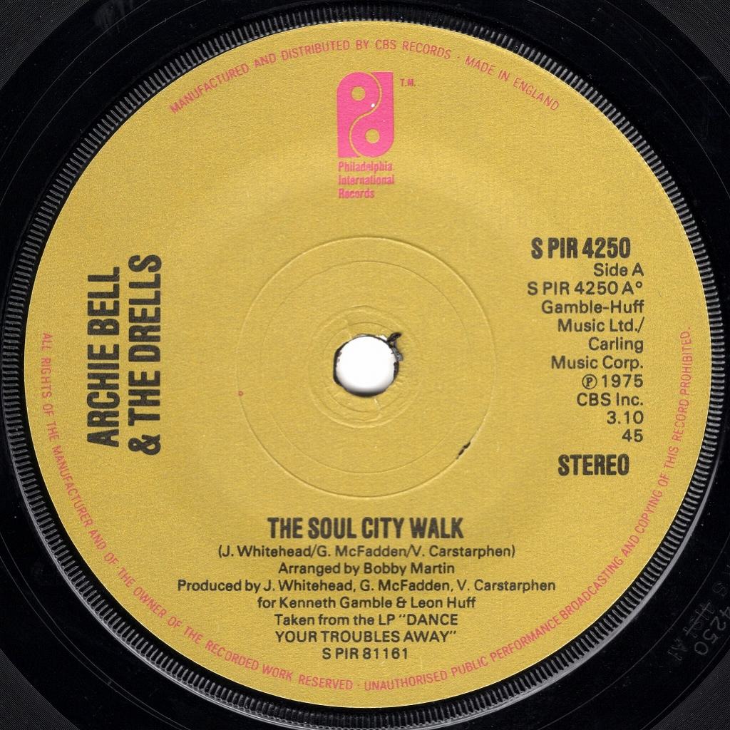 ARCHIE BELL & THE DRELLS THE SOUL CITY WALK / LET'S GROOVE PT. 1