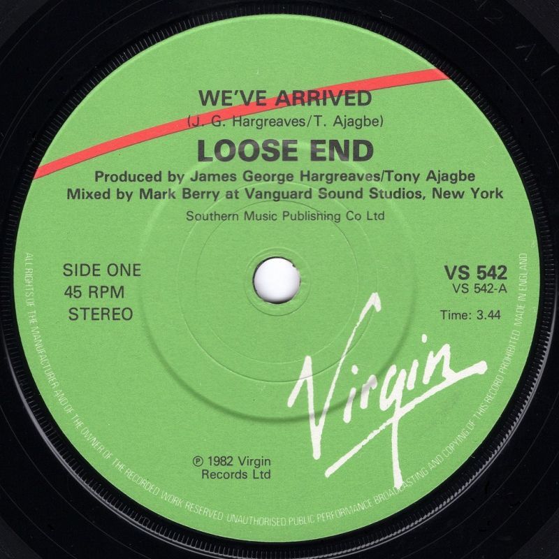 LOOSE END WE'VE ARRIVED (U.S. MIX) / IN THE SKY / VIRGIN / UK 7 LOOSE END WE'VE ARRIVED (U.S. MIX) / IN THE SKY / VIRGIN / UK 7