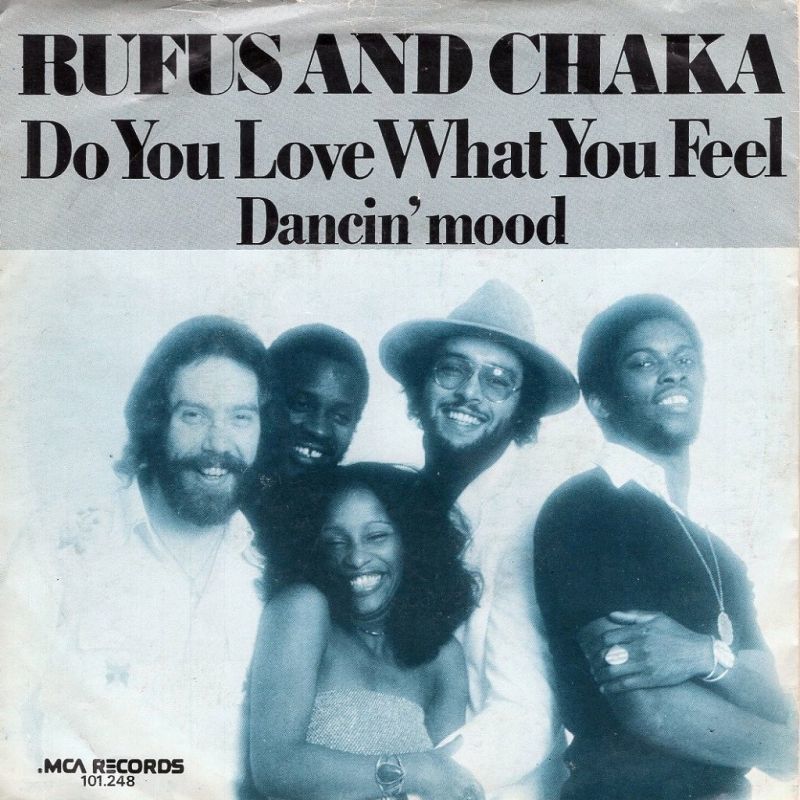 RUFUS - DO YOU LOVE WHAT YOU FEEL / DANCIN' MOOD