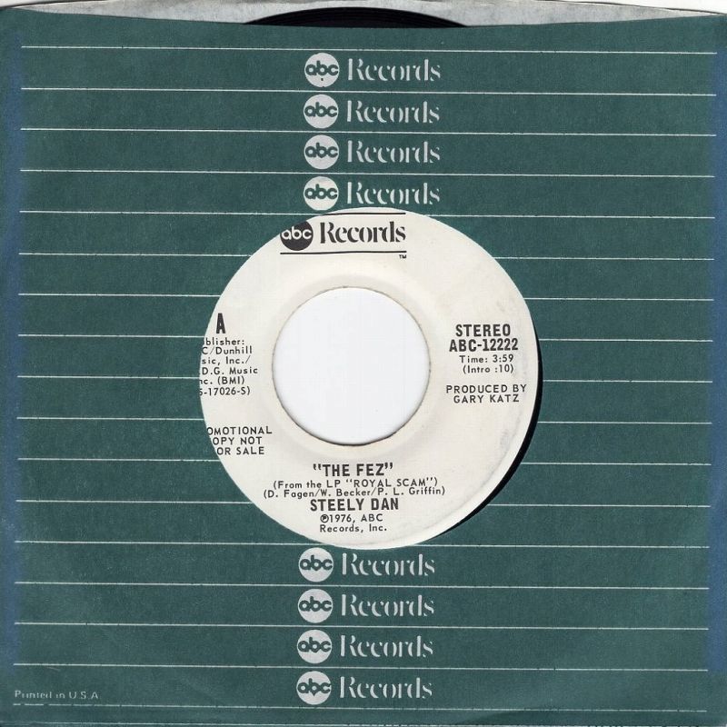 STEELY DAN THE FEZ (STEREO) / THE FEZ (MONO) / ABC RECORDS / US / 7"