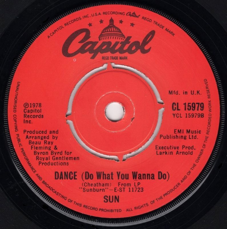 SUN SUN IS HERE DANCE (DO WHAT YOU WANNA DO) CAPITOL RECORDS UK 7