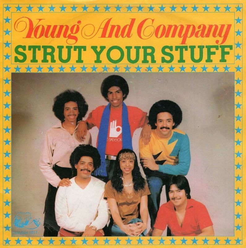 YOUNG & COMPANY (STRUT YOUR STUFF) SEXY LADY / GOT TO BE FREE / RAMS