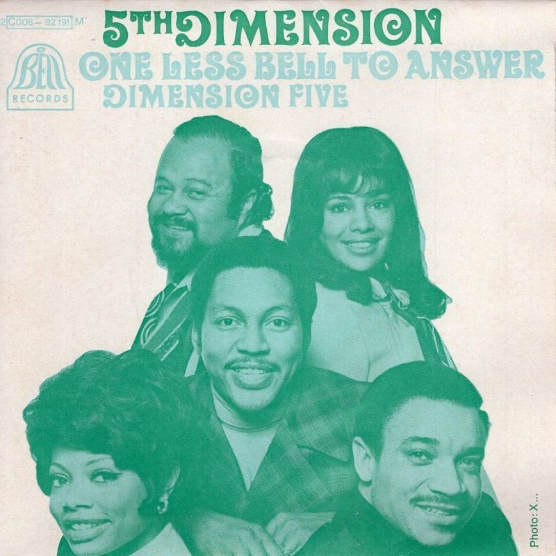 THE 5TH DIMENSION ONE LESS BELL TO ANSWER / DIMENSION FIVE / BELL