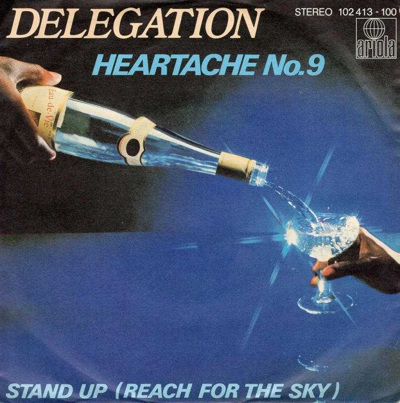 DELEGATION - HEARTACHE NO.9 / STAND UP (REACH FOR THE SKY 