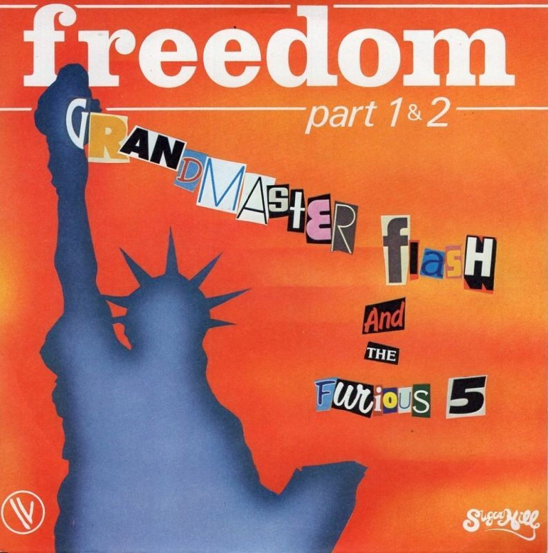GRANDMASTER FLASH AND THE FURIOUS 5 - FREEDOM (VOCAL) / FREEDOM (INSTRUMENTAL)