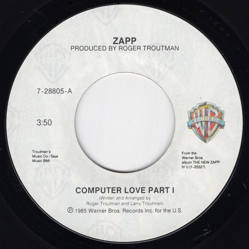 ZAPP COMPUTER LOVE PART I / COMPUTER LOVE PART II / WARNER BROS. RECORDS / US / 7"