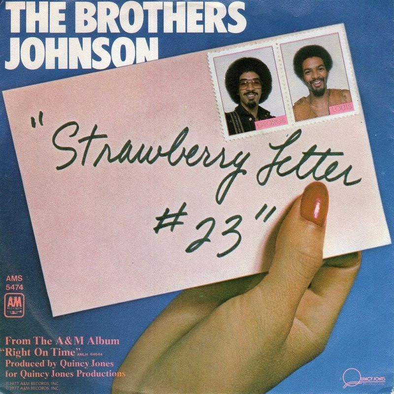 THE BROTHERS JOHNSON - STRAWBERRY LETTER #23 / DANCIN' AND PRANCIN'