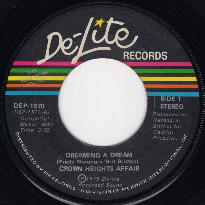 CROWN HEIGHTS AFFAIR - DREAMING A DREAM / DREAMING A DREAM (DISCO VERSION)