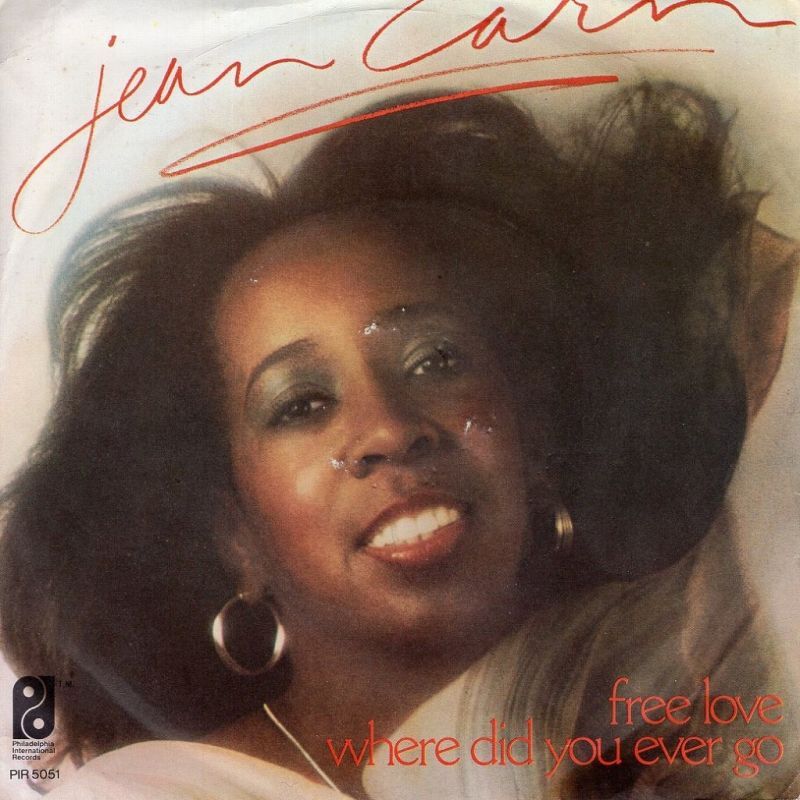 JEAN CARN - FREE LOVE / WHERE DID YOU EVER GO