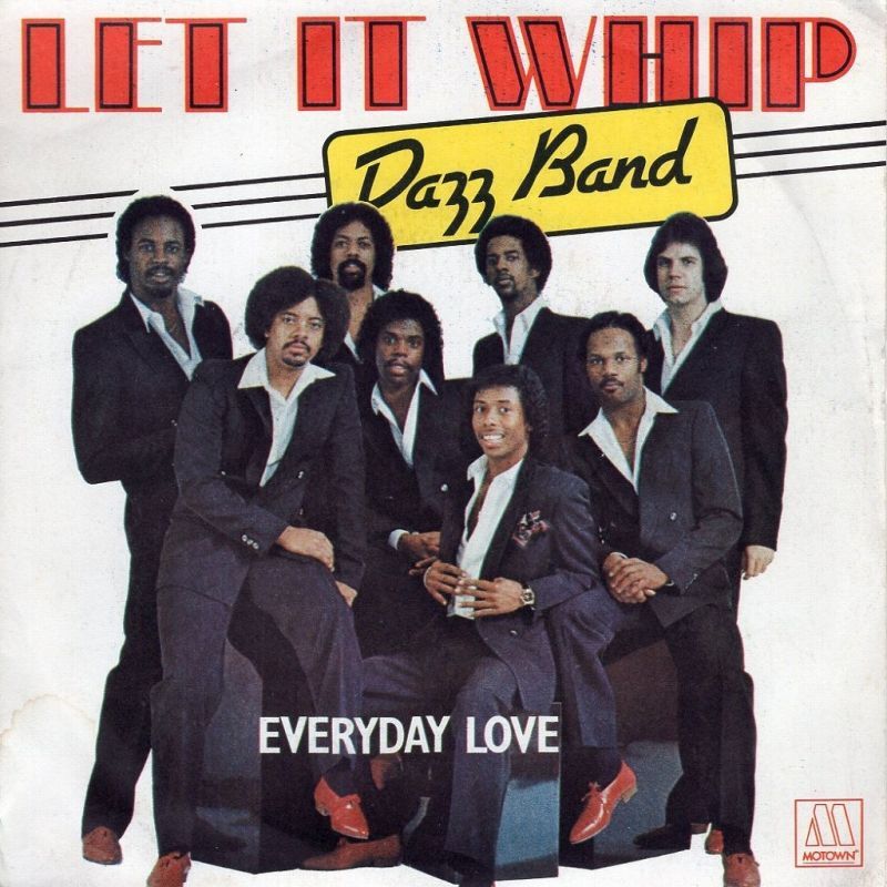 DAZZ BAND - LET IT WHIP / EVERYDAY LOVE